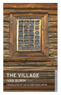 The Village - Ivan Bunin