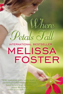 Where Petals Fall - Melissa Foster