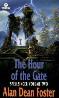 The Hour of the Gate - Alan Dean Foster