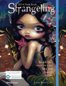 2014 Strangeling Date Book - Jasmine Becket-Griffith