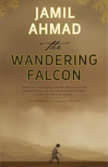 The Wandering Falcon - Jamil Ahmad