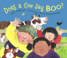 Does A Cow Say Boo? - Judy Hindley