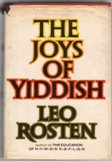 The Joys of Yiddish - Leo Rosten