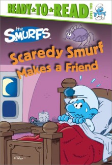 Scaredy Smurf Makes a Friend - Peyo