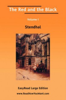 The Red and the Black Volume I [Easyread Large Edition] - Stendhal