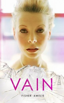 Vain - Fisher Amelie