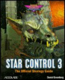 Star Control 3: The Official Strategy Guide (Secrets of the Games Series) - Daniel Greenberg