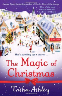 The Magic of Christmas - Trisha Ashley