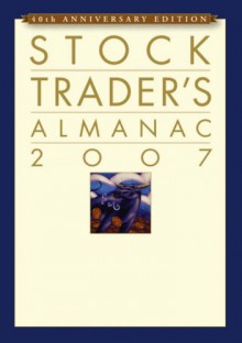 Stock Trader's Almanac 2007 - Jeffrey A. Hirsch