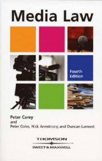 Media Law - Peter Carey, Peter Coles