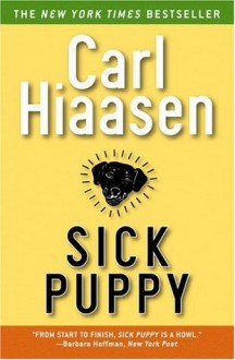 Sick Puppy - Carl Hiaasen