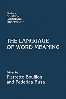 The Language of Word Meaning - Federica Busa