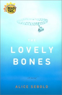 The Lovely Bones - Alice Sebold