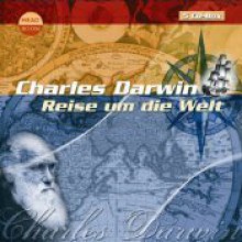 Reise um die Welt - Charles Darwin, Bernd Kuschmann, Matthias Haase, Theresia Singer