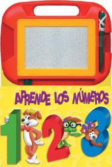 Aprende los numeros: Learning Numbers, Spanish Edition - Editors of Silver Dolphin en Espanol