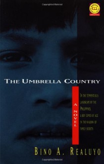 The Umbrella Country (Ballantine Reader's Circle) - Bino A. Realuyo