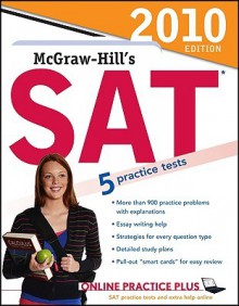 McGraw-Hill's SAT, 2010 Edition - Christopher Black, Mark Anestis