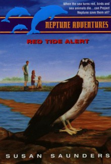 Red Tide Alert - Susan Saunders