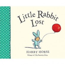 Little Rabbit Lost (Picture Puffin) - Harry Horse