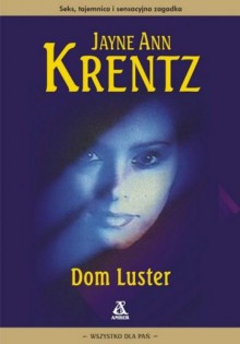 Dom luster - Jayne Ann Krentz