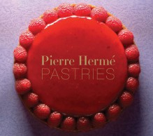 Pierre Hermé Pastries - Pierre Hermé, Laurent Fau