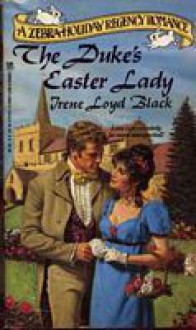 The Duke's Easter Lady - Irene Loyd Black