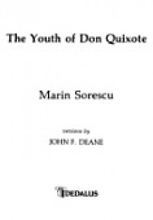 The Youth Of Don Quixote - Marin Sorescu