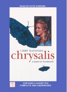 Chrysalis - Libby Hathorn