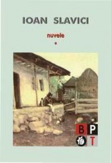 Nuvele, vol.1 - Ioan Slavici