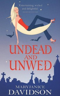 Undead and Unwed - MaryJanice Davidson