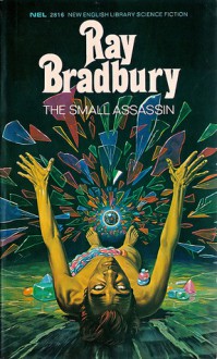 The Small Assassin (New English Library science fiction 2816) - Ray Bradbury