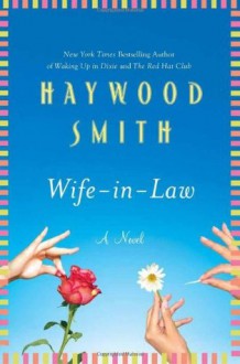 Wife-in-Law - Haywood Smith