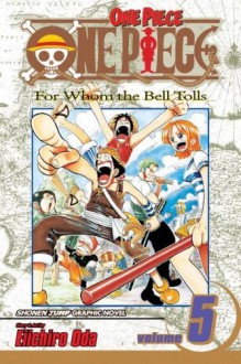 One Piece Volume 05 - Eiichiro Oda