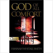 The God of All Comfort - Hannah Whitall Smith