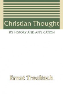 Christian Thought - Ernst Troeltsch