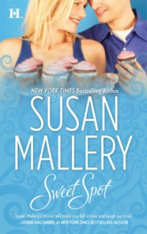 Sweet Spot - Susan Mallery