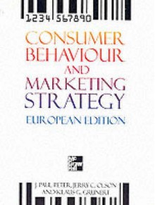 Consumer Behaviour and Marketing Strategy - J. Paul Peter, Jerry C. Olson