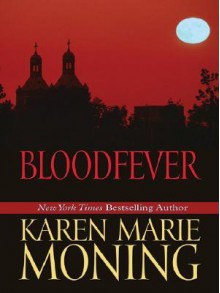 Bloodfever - Karen Marie Moning