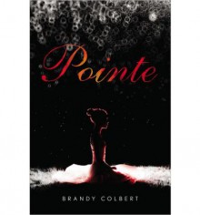 Pointe - Brandy Colbert