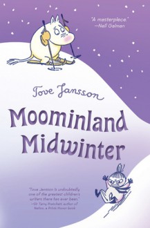 Moominland Midwinter - Tove Jansson, Thomas Warburton