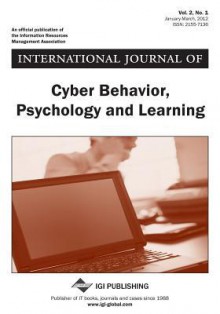 International Journal of Cyber Behavior, Psychology and Learning, Vol 2 ISS 1 - Robert Zheng