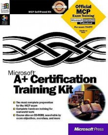 A+ Certification Microsoft Training Kit - Microsoft Corporation, Corporation Microsoft