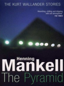 The Pyramid - Henning Mankell