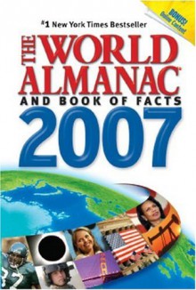 The World Almanac and Book of Facts, 2007 - World Almanac