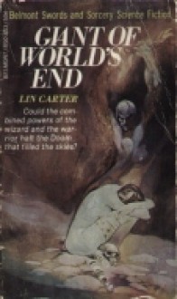 Giant of World's End - Lin Carter