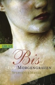 Bis(s) zum Morgengrauen - Stephenie Meyer