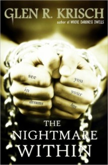 The Nightmare Within - Glen Krisch