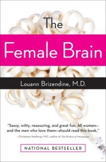 The Female Brain (Audio) - Louann Brizendine