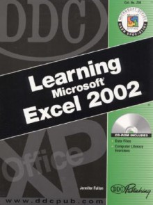 Learning Microsoft Excel 2002 [With CDROM] - Jennifer Fulton