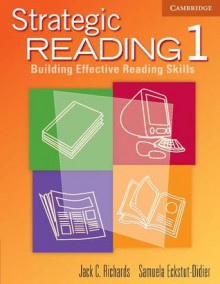 Strategic Reading 1 - Jack C. Richards, Samuela Eckstut-Didier